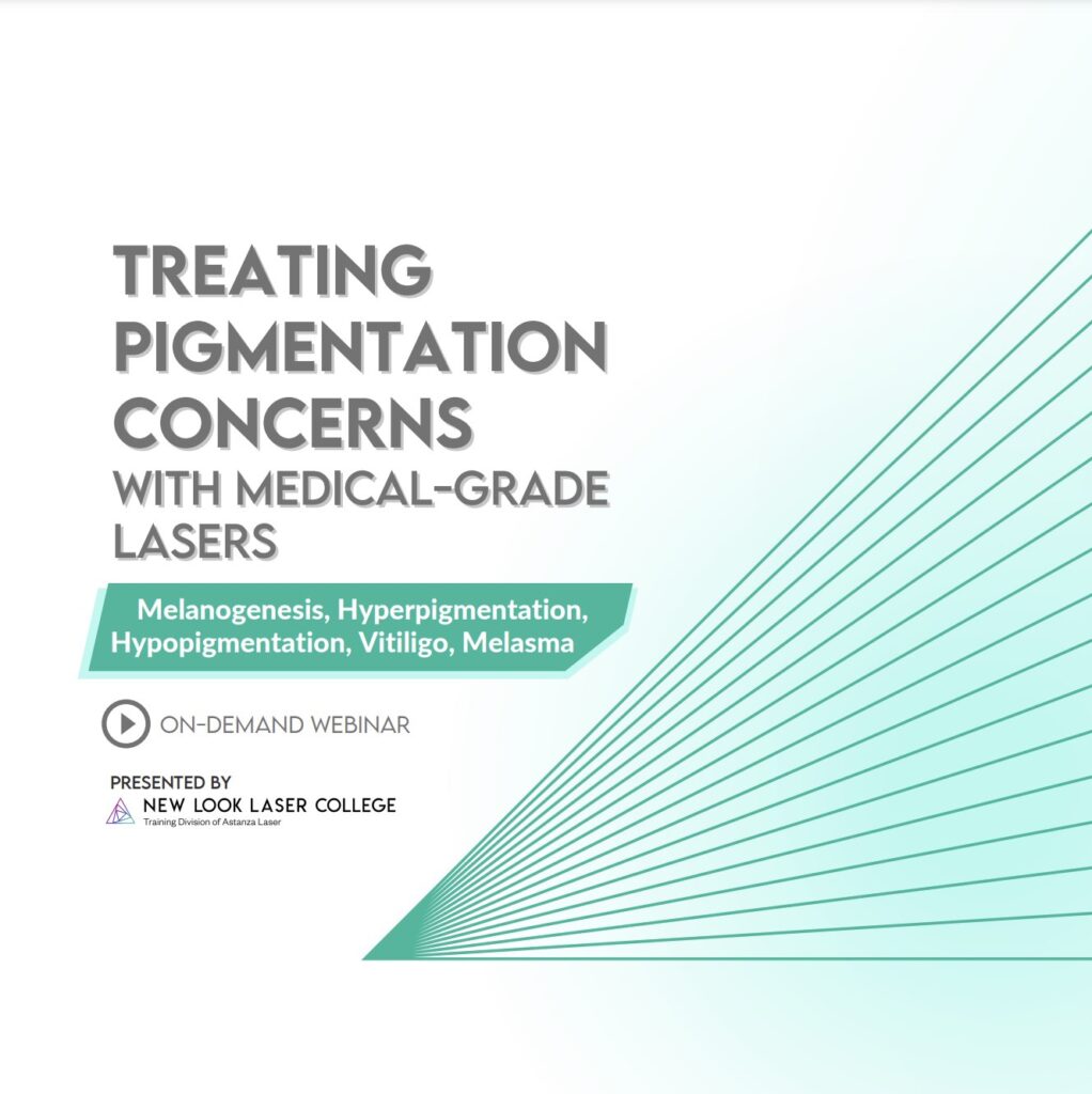 treating pigmentation concerns with medical grade lasers webinar on demand