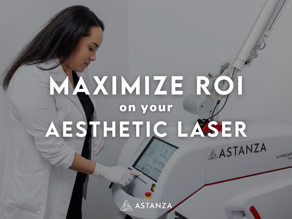 maximize ROI on your aesthetic laser ebook