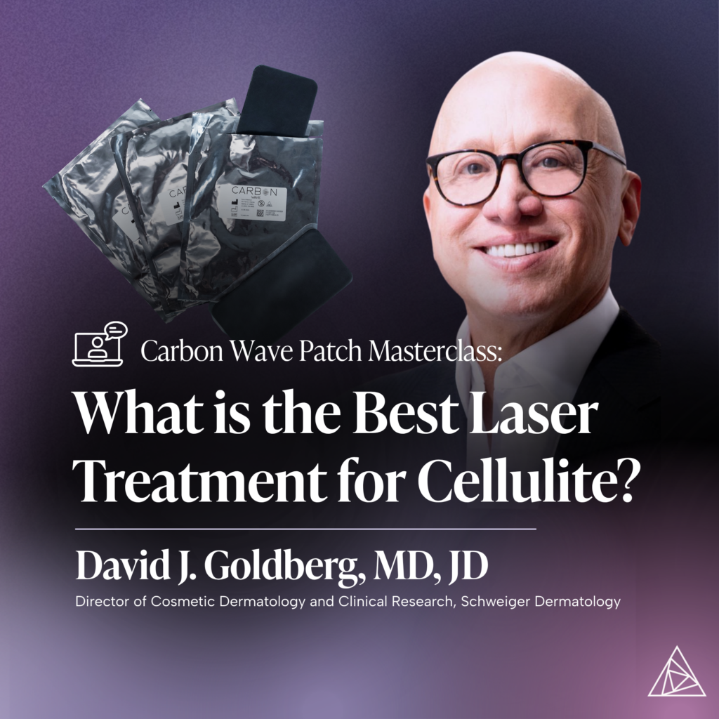 What is the Best Laser Treatment for Cellulite? Carbon Wave Patch Masterclass