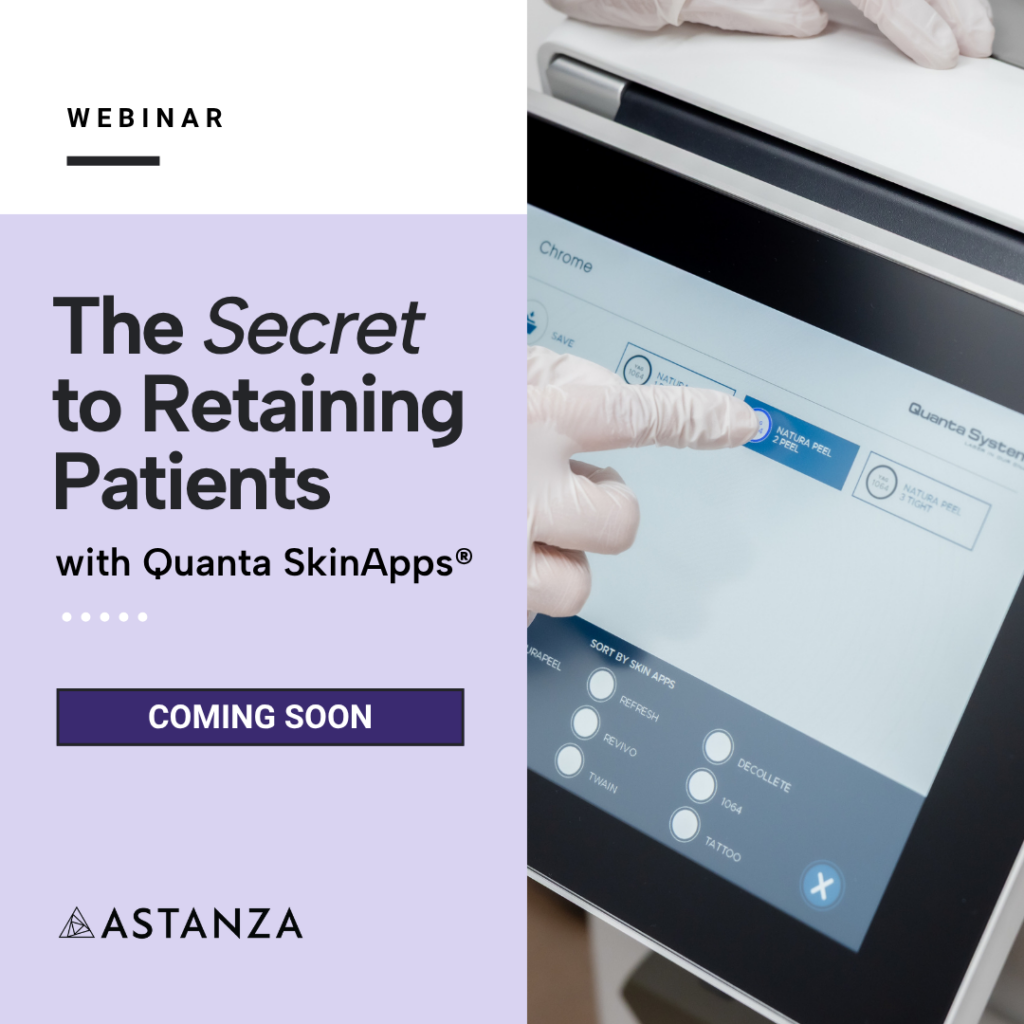 WEBINAR The Secret to Retaining Patients with Quanta SkinApps